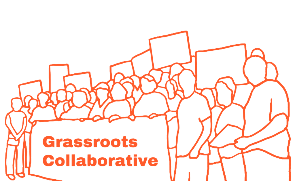Outline illustration of a large group of people holding blank signs and a banner that reads Grassroots Collaborative.